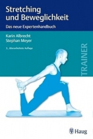 Stretching und Beweglichkeit