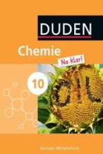 Chemie Na klar! - Mittelschule Sachsen - 10. Schuljahr