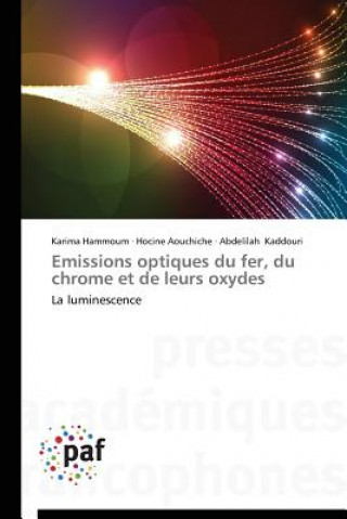 Emissions Optiques Du Fer, Du Chrome Et de Leurs Oxydes