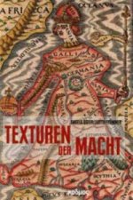 Texturen der Macht: 500 Jahre 