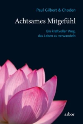 Achtsames Mitgefühl