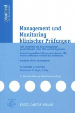 Management und Monitoring klinischer Prüfungen
