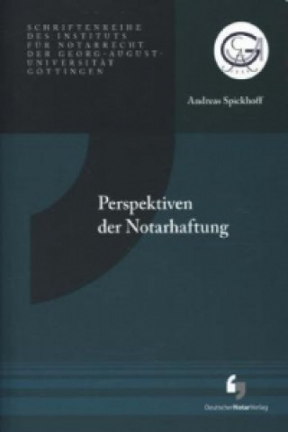 Perspektiven der Notarhaftung