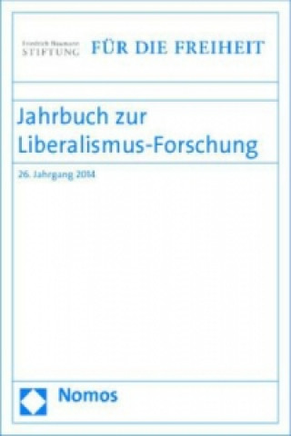 Jahrbuch zur Liberalismus-Forschung 2014