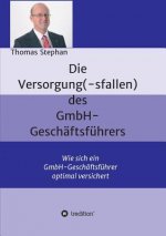 Versorgung(-Sfallen) Des Gmbh-Geschaftsfuhrer