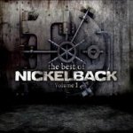 The Best Of Nickelback. Vol.1, 1 Audio-CD