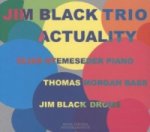 Jim Black Trio, Actuality, 1 Audio-CD