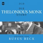 Die Thelonious Monk Story, 2 Audio-CDs