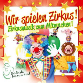 Wir spielen Zirkus!, 1 Audio-CD