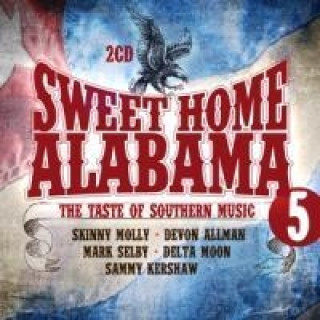 Sweet Home Alabama, 2 Audio-CDs. Vol.5