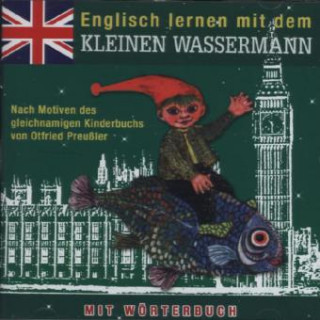 Kleine Wassermann, Englisch lernen mit dem kleinen Wassermann, 1 Audio-CD