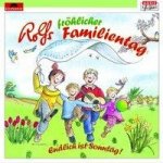 Rolfs fröhlicher Familientag - Endlich ist Sonntag, 1 Audio-CD