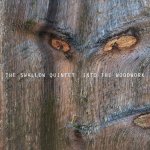 The Steve Swallow Quintet, Into The Woodwork, 1 Audio-CD