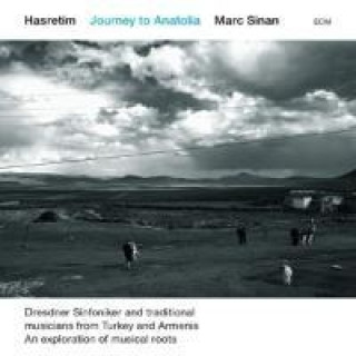 Hasretim - Journey To Anatolia, 1 Audio-CD + 1 DVD