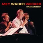 Mey, Wader, Wecker - Das Konzert, 2 Audio-CDs