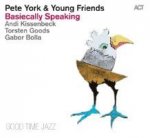 Pete York & Young Friends - Basiecally Speaking, 1 Audio-CD