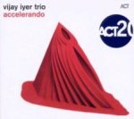 Vijay Iyer Trio, Accelerando, 1 Audio-CD