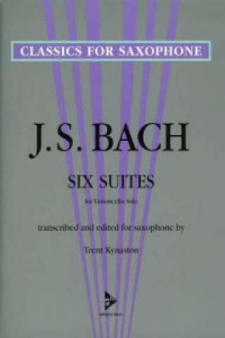 6 Suites for Violoncello Solo, Bearbeitung für Saxophon