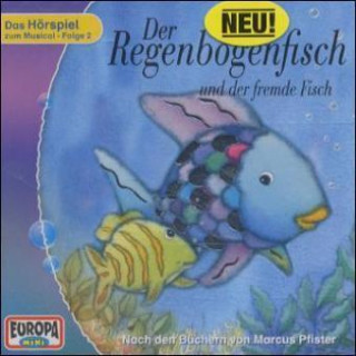 Der Regenbogenfisch und der fremde Fisch. Teil.2, 1 Audio-CD
