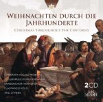 Weihnachten durch die Jahrhunderte, 2 Audio-CDs. Vol.1