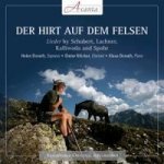 Der Hirt auf dem Felsen, 1 Audio-CD