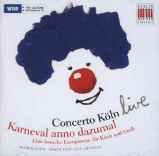 Karneval anno Dazumal - Kölle Alaaf!, 1 Audio-CD