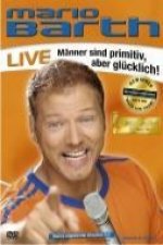 Männer sind primitiv, aber glücklich!, Live, 1 DVD