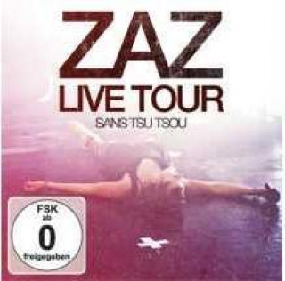 Zaz Live Tour - Sans Tsu Tsou, 1 Audio-CD + DVD