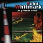Point Whitmark - Der glühende Mönch, 1 Audio-CD