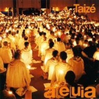 Taizé, Alleluia!, 1 Audio-CD, 1 Audio-CD