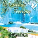 La Cascade Féerique, Audio-CD