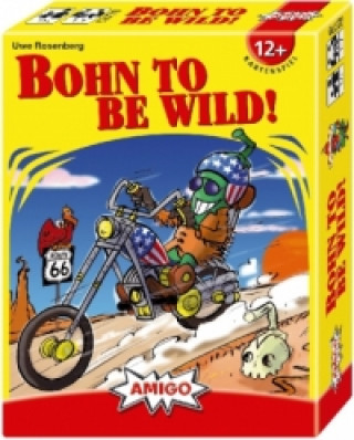Bohn to be wild!