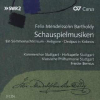 Schauspielmusiken - Ein Sommernachtstraum u. a., 3 Audio-CDs