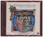 Weihnachten im Mittelalter. Christmas in the Middle Ages, 1 Audio-CD