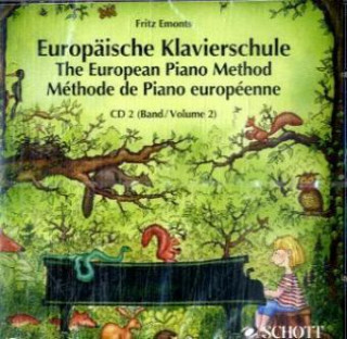 Europäische Klavierschule,  Deutsch-Englisch-Französisch. The European Piano Method. Methode de Piano europeenne. Vol.2, 1 Audio-CD