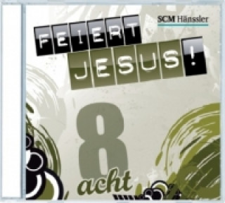 Feiert Jesus!, Relaunch, 1 Audio-CD. Tl.8