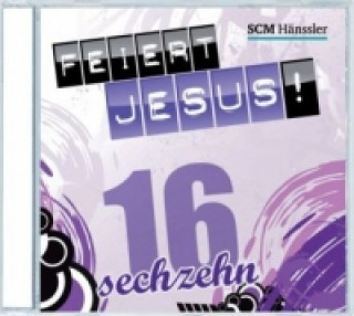 Feiert Jesus!. Tl.16, 1 Audio-CD