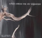 Roman Rofalski Trio, Der Wegweiser, 1 Audio-CD