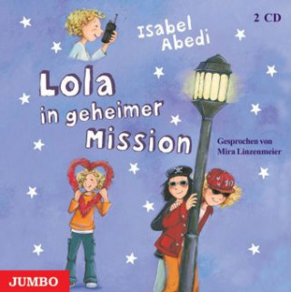 Lola in geheimer Mission, 2 Audio-CDs