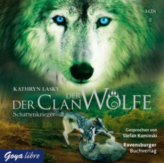 Der Clan der Wölfe - Schattenkrieger, 3 Audio-CDs