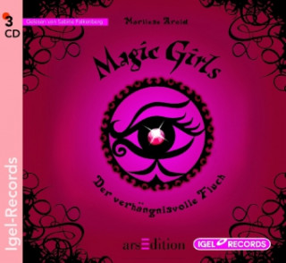 Magic Girls - Der verhängnisvolle Fluch, 3 Audio-CDs