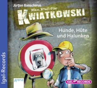 Ein Fall für Kwiatkowski, Hunde, Hüte und Halunken, Audio-CD