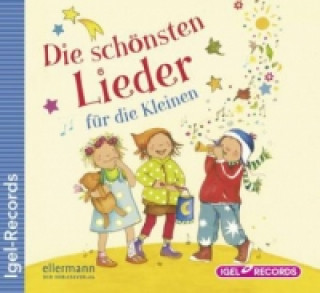 Die schönsten Lieder für die Kleinen, 1 Audio-CD