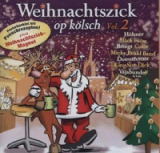 Weihnachtszick Op Kölsch, 1 Audio-CD. Vol.2