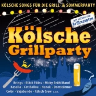 Kölsche Grillparty, 1 Audio-CD