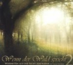 Wenn der Wald Spricht. Vol.2, 3 Audio-CDs