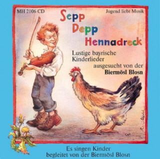 Sepp, Depp, Hennadreck, 1 CD-Audio