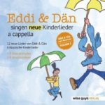 Eddi & Dän singen neue Kinderlieder a cappella, 1 Audio-CD. Vol.2