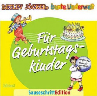 Sauseschritt Edition für Geburtstagskinder, 1 Audio-CD