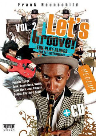 Let's Groove!, m. Audio-CD. Vol.2